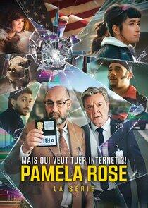 Pamela Rose, la série Pamela Rose, la série
