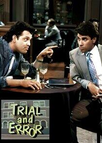 Trial and Error Trial and Error