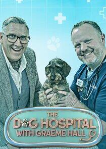 The Dog Hospital with Graeme Hall The Dog Hospital with Graeme Hall
