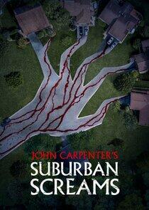 John Carpenter's Suburban Screams John Carpenter's Suburban Screams