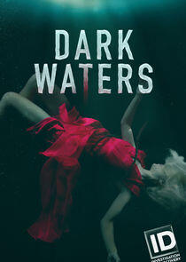 Dark Waters: Murder in the Deep Dark Waters: Murder in the Deep