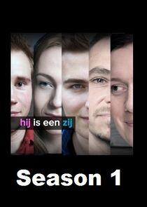 Hij is een Zij - Season 1 Hij is een Zij - Season 1