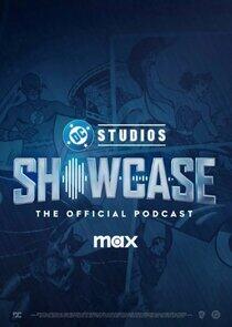 DC Studios Showcase: The Official Podcast DC Studios Showcase: The Official Podcast