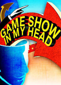Game Show in My Head Game Show in My Head
