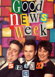 Good News Week - Season 5 Good News Week - Season 5