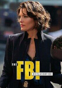 The FBI Declassified - Season 1 The FBI Declassified - Season 1