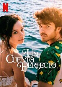 Un Cuento Perfecto Un Cuento Perfecto