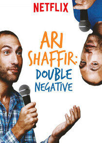 Ari Shaffir: Double Negative - Season 1 Ari Shaffir: Double Negative - Season 1