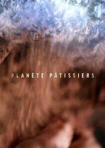 Planète pâtissiers Planète pâtissiers