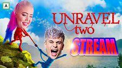 STREAM: UNRAVEL 2 (Agnetesh er på besøk)