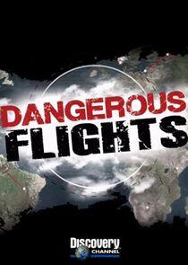 Dangerous Flights Dangerous Flights