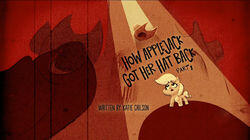 How Applejack Got Her Hat Back - Part 1 How Applejack Got Her Hat Back - Part 1