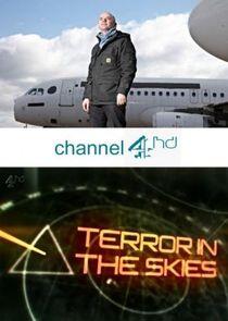 Terror in the Skies - Season 1 Terror in the Skies - Season 1