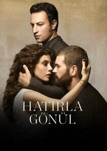 Hatirla Gönül Hatirla Gönül