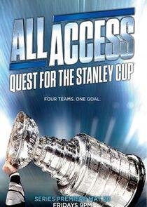 All Access: Quest for the Stanley Cup - Season 1 All Access: Quest for the Stanley Cup - Season 1