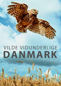 Vilde Vidunderlige Danmark Vilde Vidunderlige Danmark