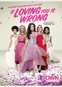 Tyler Perry's If Loving You is Wrong Tyler Perry's If Loving You is Wrong