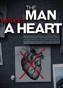 The Man Without a Heart The Man Without a Heart