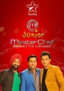 Junior MasterChef: Swaad Ke Ustaad Junior MasterChef: Swaad Ke Ustaad