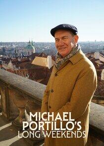 Michael Portillo's Long Weekends Michael Portillo's Long Weekends