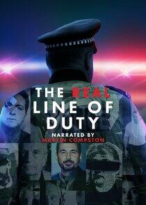 The Real Line of Duty The Real Line of Duty