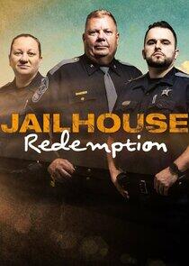 Jailhouse Redemption Jailhouse Redemption