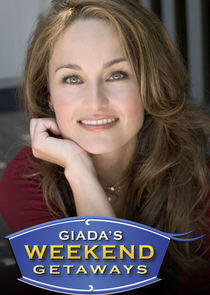Giada's Weekend Getaways Giada's Weekend Getaways