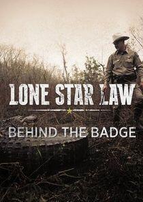 Lone Star Law: Behind the Badge Lone Star Law: Behind the Badge