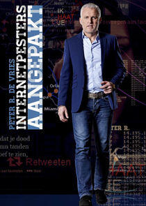 Peter R. de Vries: Internetpesters aangepakt Peter R. de Vries: Internetpesters aangepakt