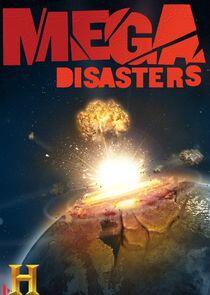 Mega Disasters Mega Disasters