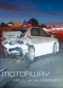 Motorway: Hell on the Highway Motorway: Hell on the Highway