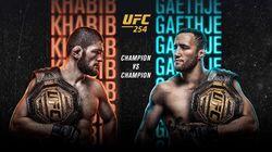 UFC 254: Nurmagomedov vs. Gaethje UFC 254: Nurmagomedov vs. Gaethje