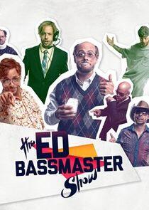 The Ed Bassmaster Show The Ed Bassmaster Show