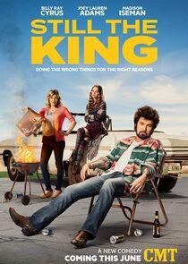 Still The King Still The King