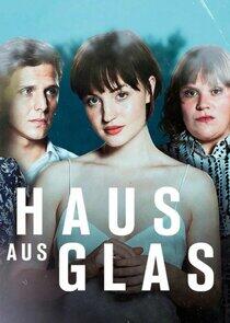 Haus aus Glas Haus aus Glas