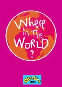 Where in the World? Where in the World?