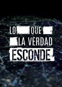 Lo que la verdad esconde Lo que la verdad esconde