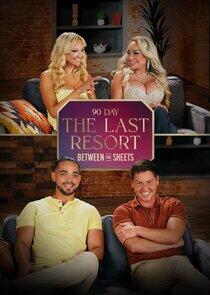 90 Day: The Last Resort Between the Sheets - Season 1