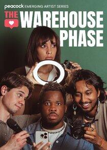 The Warehouse Phase The Warehouse Phase