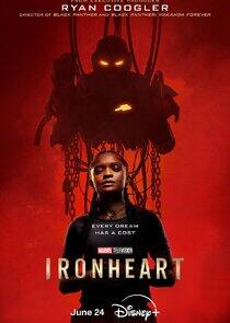 Ironheart - Season 1 Ironheart - Season 1