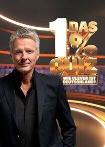 Das 1% Quiz – Wie clever ist Deutschland? Das 1% Quiz – Wie clever ist Deutschland?