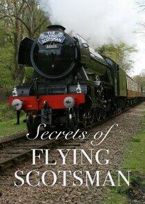 Secrets of Flying Scotsman Secrets of Flying Scotsman