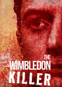 The Wimbledon Killer The Wimbledon Killer