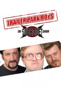 Trailer Park Boys: The SwearNet Show