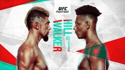 UFC Fight Night 201: Walker vs. Hill UFC Fight Night 201: Walker vs. Hill