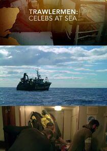 Trawlermen: Celebs at Sea Trawlermen: Celebs at Sea