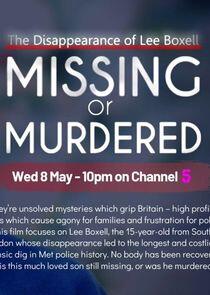 Missing or Murdered? Missing or Murdered?