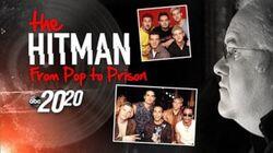 The Hitman | From Pop to Prison The Hitman | From Pop to Prison