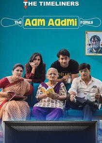 The Aam Aadmi Family The Aam Aadmi Family
