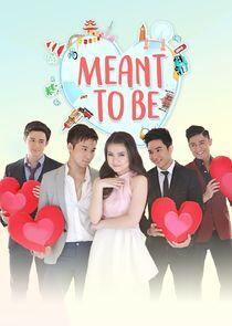 Meant to Be - Season 1